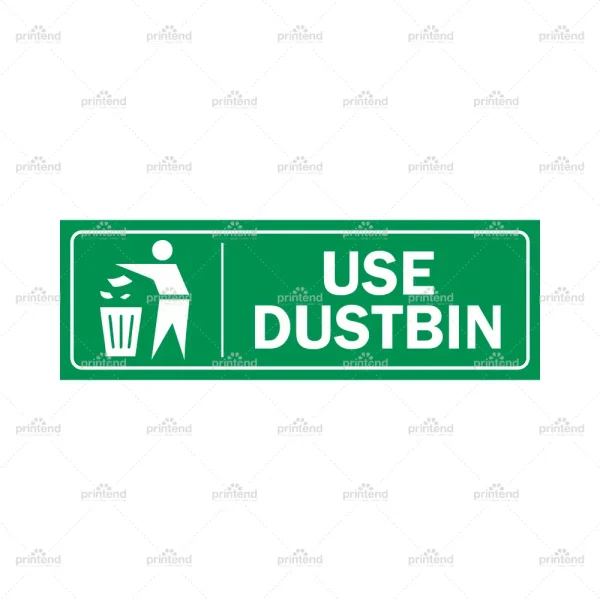 Premium quality "Use Dustbin" signage sticker installed in a clean healthcare facility hallway.